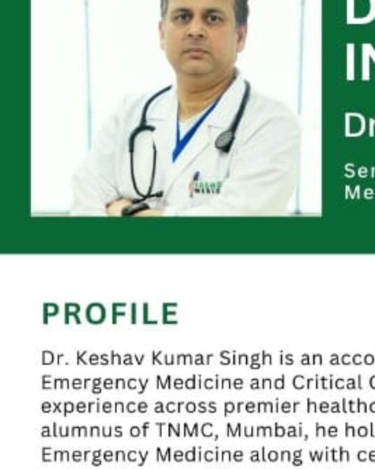 Dr Keshav Kumar Singh Medical Specialist